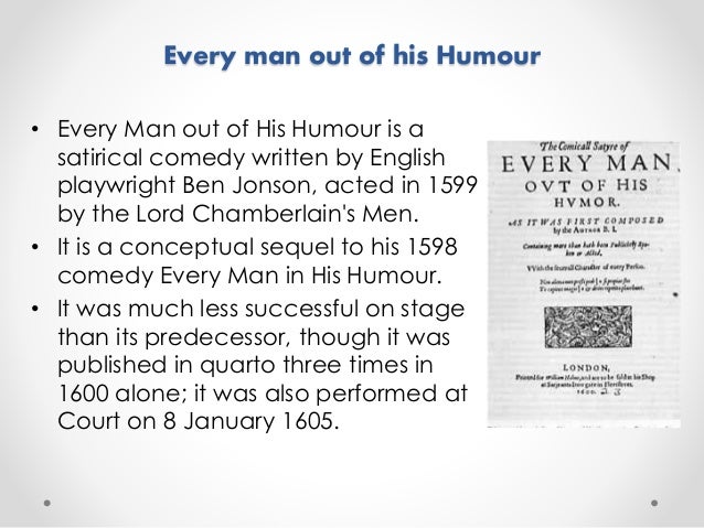 Every Man out of His Humour